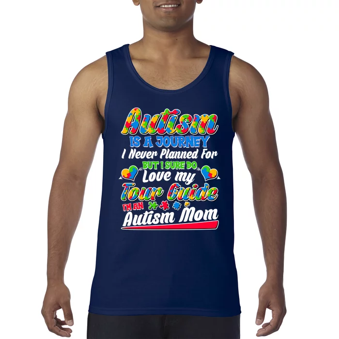 Autism Is A Journey I'm An Autism Mom Tank Top