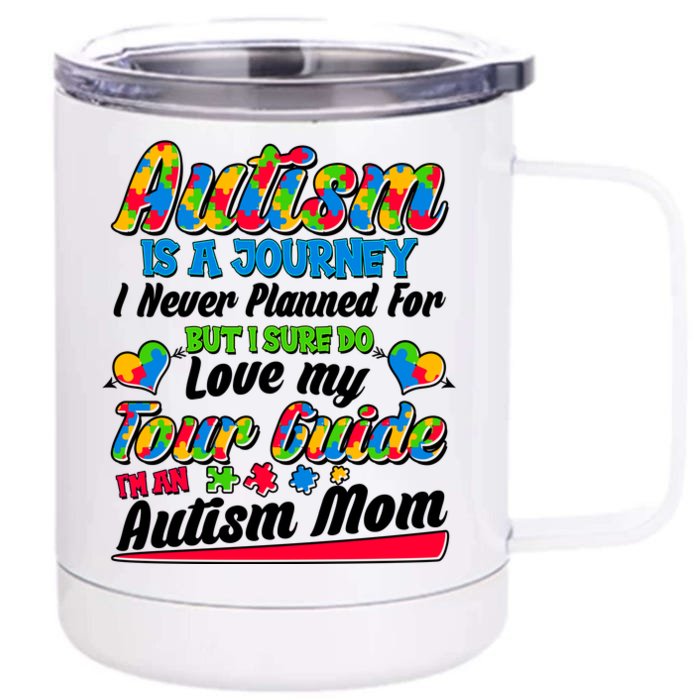 Autism Is A Journey I'm An Autism Mom Front & Back 12oz Stainless Steel Tumbler Cup