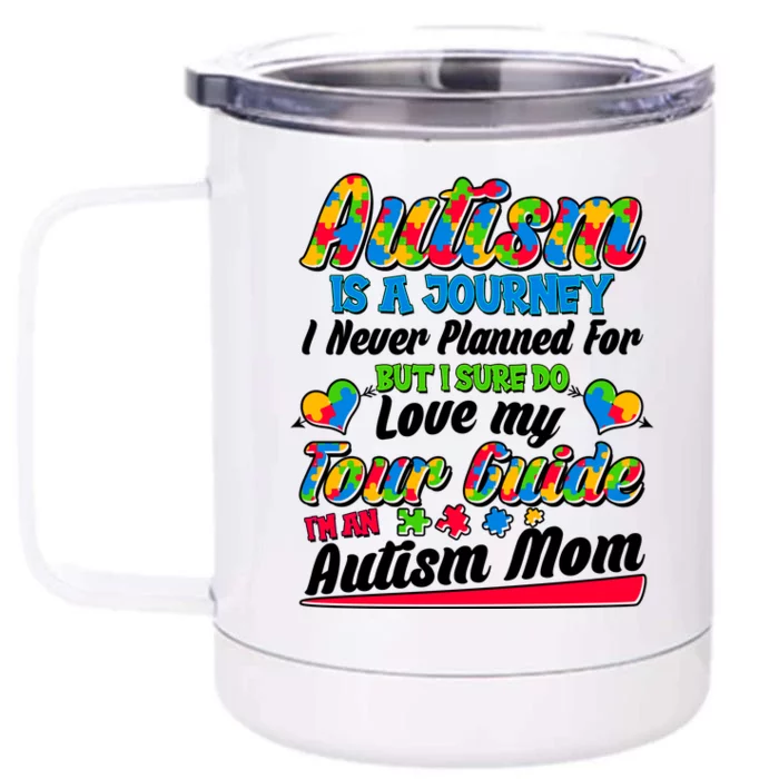 Autism Is A Journey I'm An Autism Mom Front & Back 12oz Stainless Steel Tumbler Cup