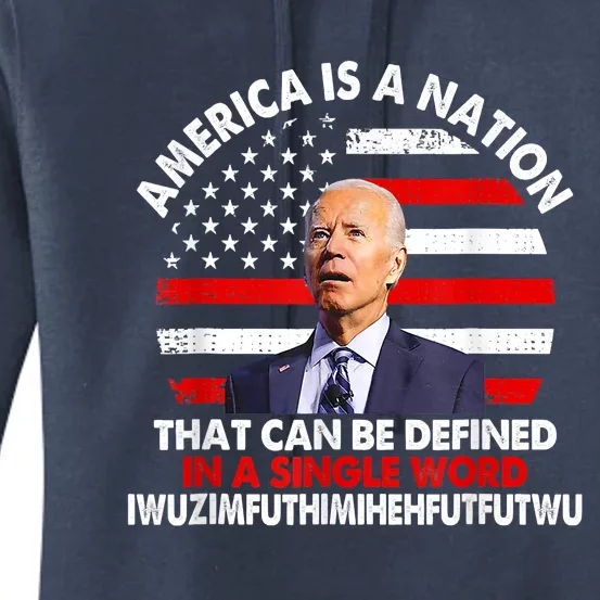 America Is A Nation That Can Be Defined In Single Word Biden Women's Pullover Hoodie