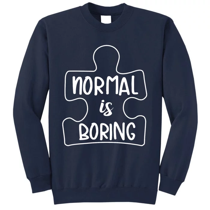 Autism Its An Au Some Thing Tall Sweatshirt