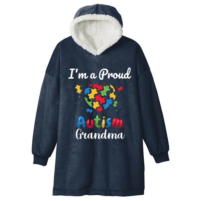 Awareness IM A Proud Autism Grandma Gift Hooded Wearable Blanket