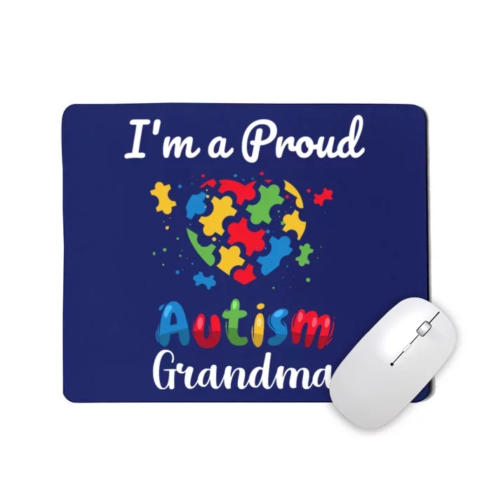 Awareness IM A Proud Autism Grandma Gift Mousepad