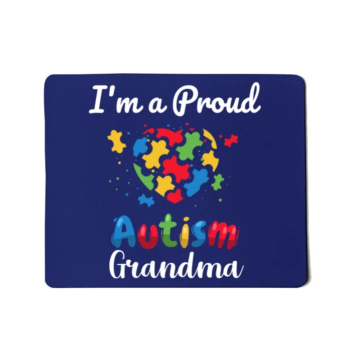 Awareness IM A Proud Autism Grandma Gift Mousepad