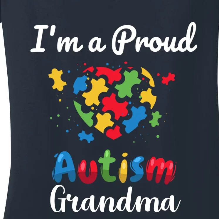 Awareness IM A Proud Autism Grandma Gift Women's V-Neck T-Shirt