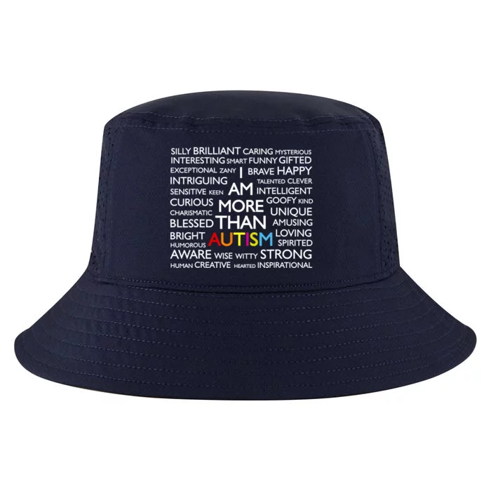 Autism I Am More Than Autism Funny Gift Cool Comfort Performance Bucket Hat