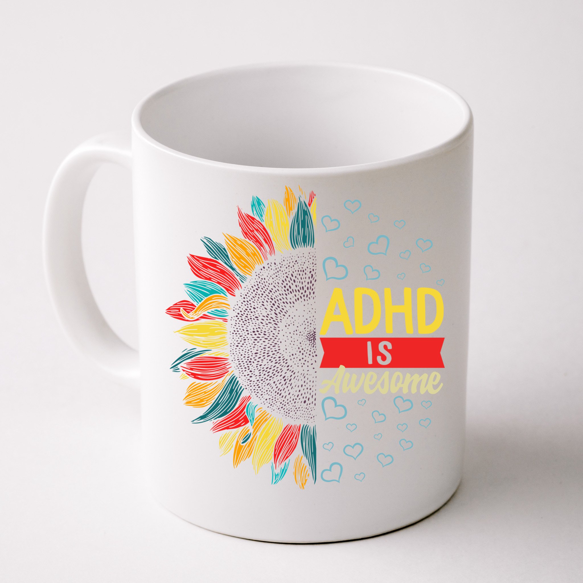 Adhd Is Awesome Tal Health Neurodiversity Adhd Awareness Meaningful Gift  Front & Back Coffee Mug