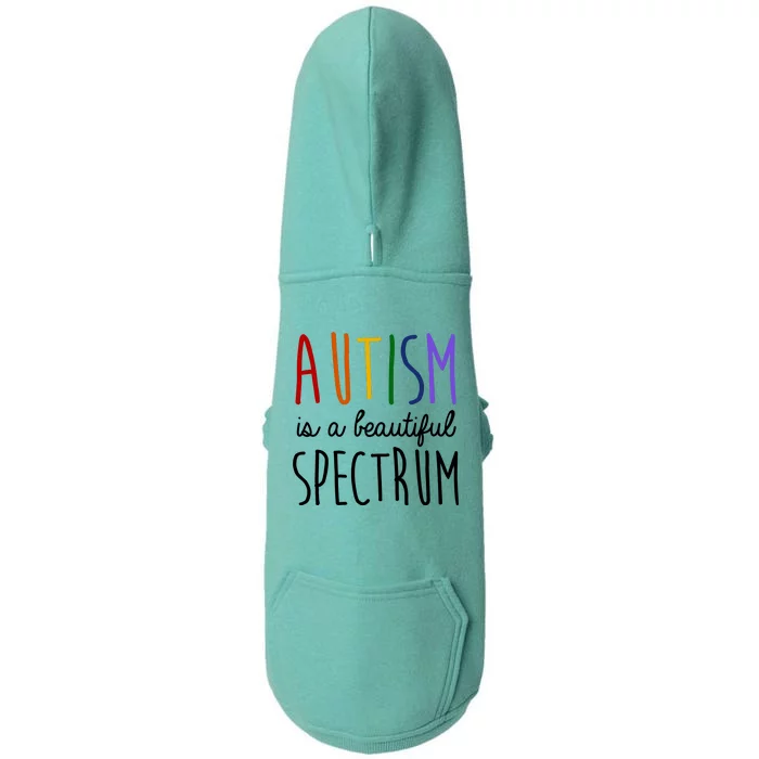 Autism Is A Beautiful Spectrum Awareness Doggie 3-End Fleece Hoodie