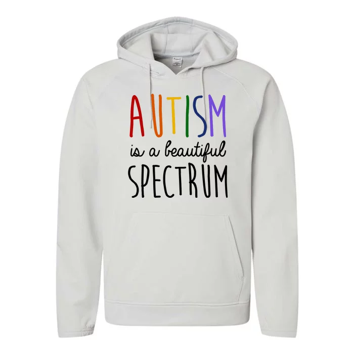 Autism Is A Beautiful Spectrum Awareness Performance Fleece Hoodie