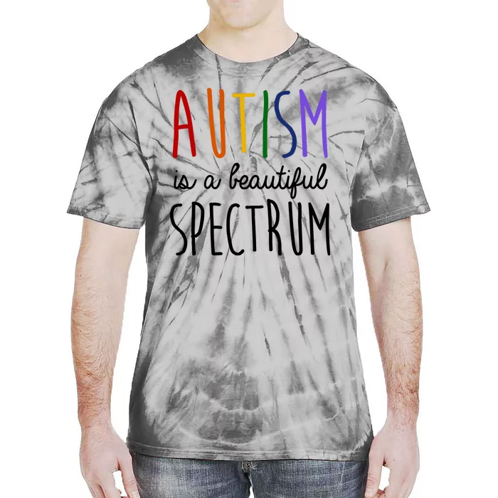 Autism Is A Beautiful Spectrum Awareness Tie-Dye T-Shirt