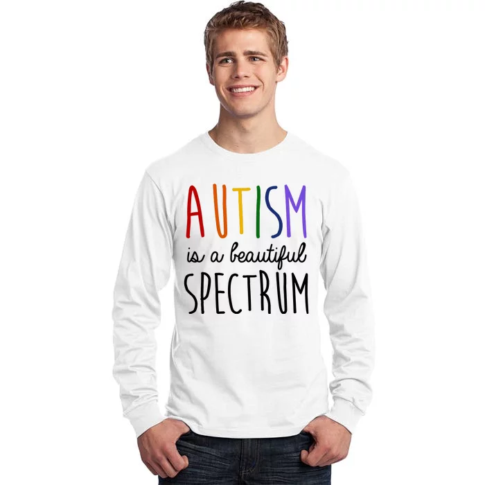 Autism Is A Beautiful Spectrum Awareness Tall Long Sleeve T-Shirt