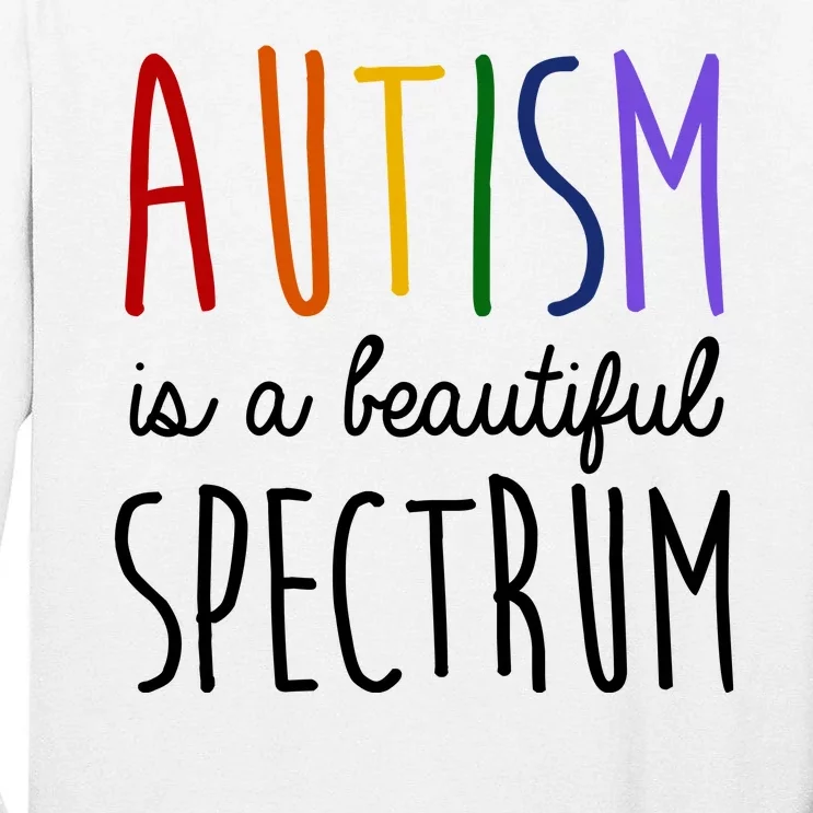 Autism Is A Beautiful Spectrum Awareness Tall Long Sleeve T-Shirt