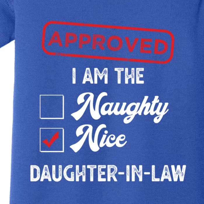 Approved I Am Nice Daughterinlaw Funny Christmas Xmas Gift Baby Bodysuit