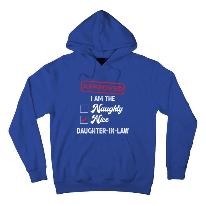 Approved I Am Nice Daughterinlaw Funny Christmas Xmas Gift Tall Hoodie