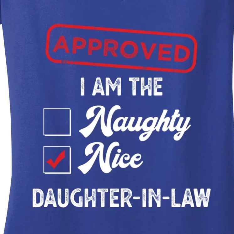 Approved I Am Nice Daughterinlaw Funny Christmas Xmas Gift Women's V-Neck T-Shirt