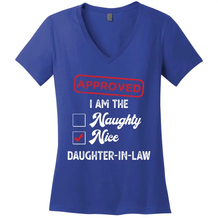 Approved I Am Nice Daughterinlaw Funny Christmas Xmas Gift Women's V-Neck T-Shirt