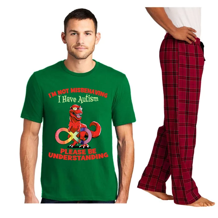 Autism Infinity Autism Trex Im Not Misbehaving I Have Autism Gift Pajama Set