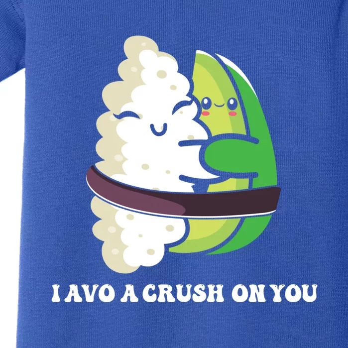 Avocado I Avo Crush On You Funny Sushi Phrase Japan Food Art Great Gift Baby Bodysuit