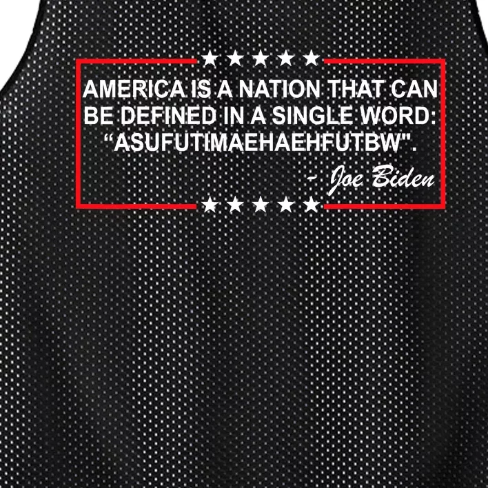 America Is A Nation That Can Be Defined In A Single Word Funny Joe Biden Quote Mesh Reversible Basketball Jersey Tank