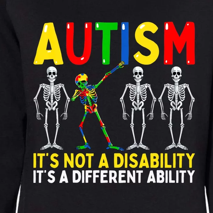 Autism It's A Different Ability Funny Dabbing Skeleton Womens California Wash Sweatshirt