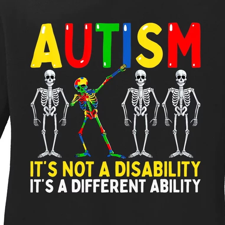 Autism It's A Different Ability Funny Dabbing Skeleton Ladies Long Sleeve Shirt