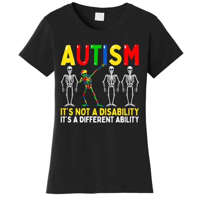 Autism It's A Different Ability Funny Dabbing Skeleton Women's T-Shirt