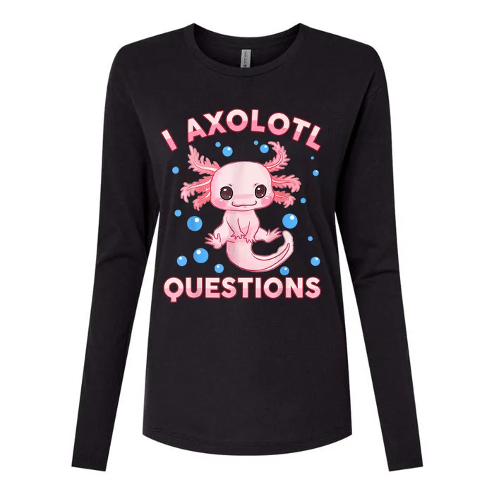 Axolotl I Axolotl Questions Cute Kawaii Womens Cotton Relaxed Long Sleeve T-Shirt