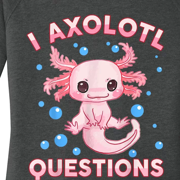 Axolotl I Axolotl Questions Cute Kawaii Women's Perfect Tri Tunic Long Sleeve Shirt