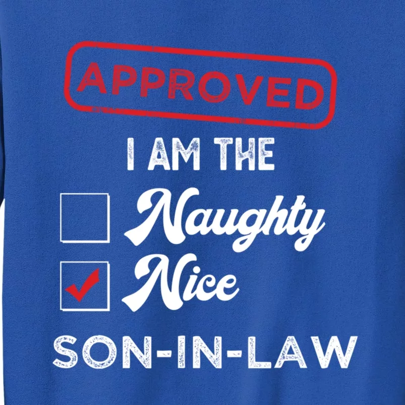 Approved I Am Nice Soninlaw Funny Christmas Xmas Gift Sweatshirt