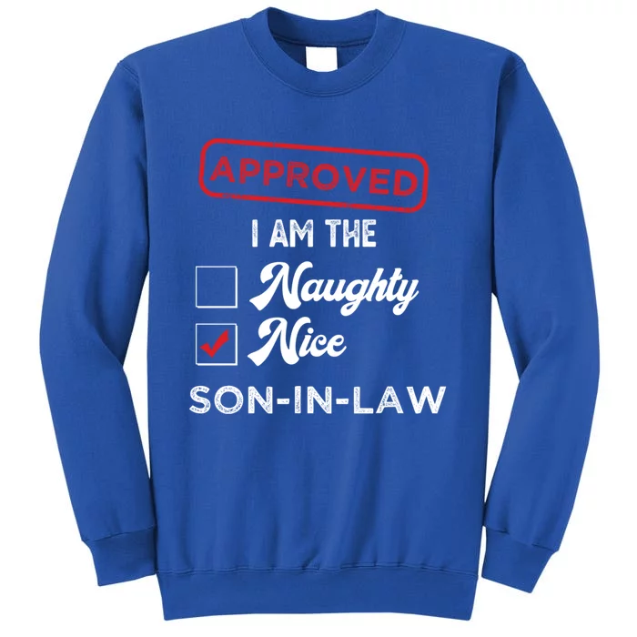 Approved I Am Nice Soninlaw Funny Christmas Xmas Gift Sweatshirt