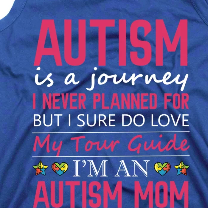 Autism Is A Journey Autism Mom Awareness Cool Gift Tank Top