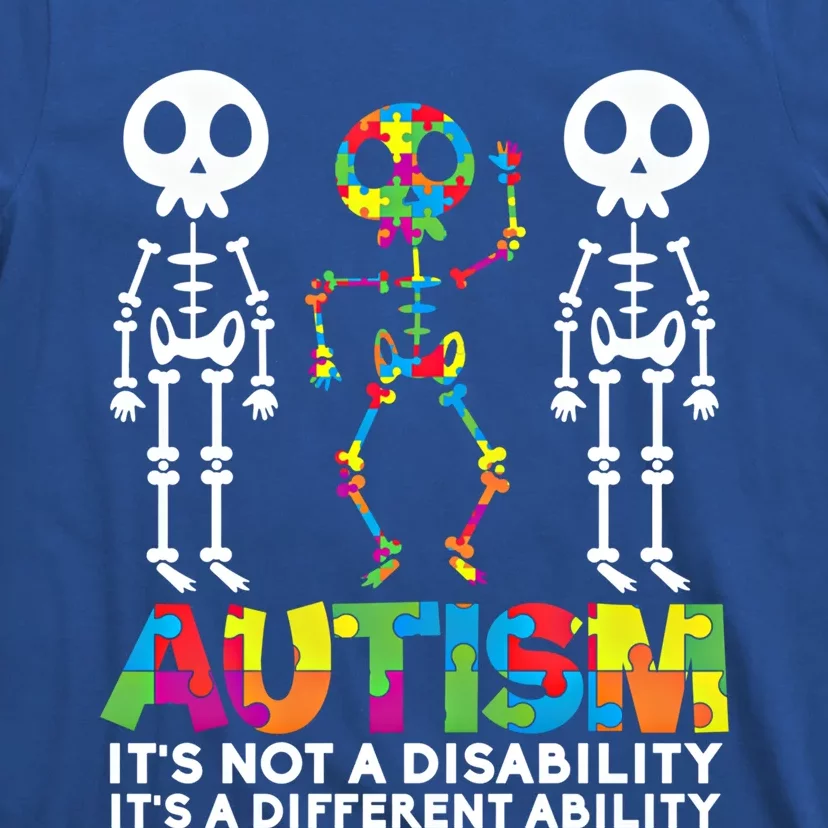 Autism ItS A Different Ability Funny Skeleton Funny Gift Great Gift T-Shirt