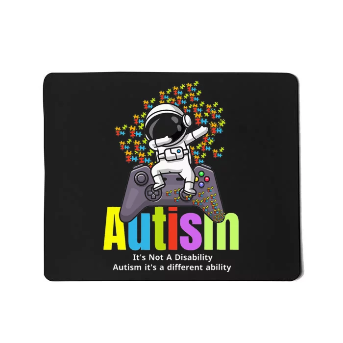 Autism its a different ability Funny Dabbing gamer Astronaut Mousepad