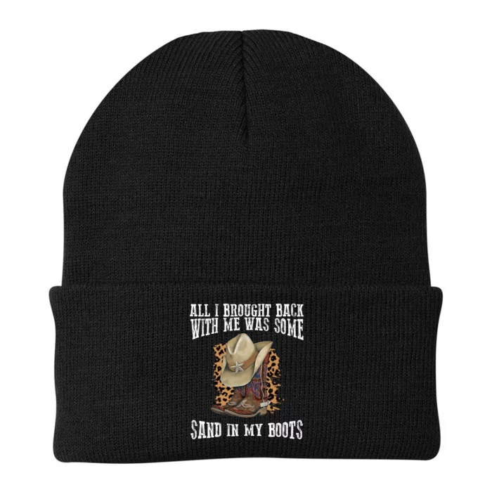 All I Brought Back With Me Was Some Sand In My Boots Knit Cap Winter Beanie