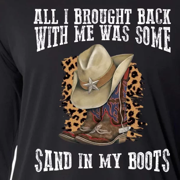 All I Brought Back With Me Was Some Sand In My Boots Cooling Performance Long Sleeve Crew