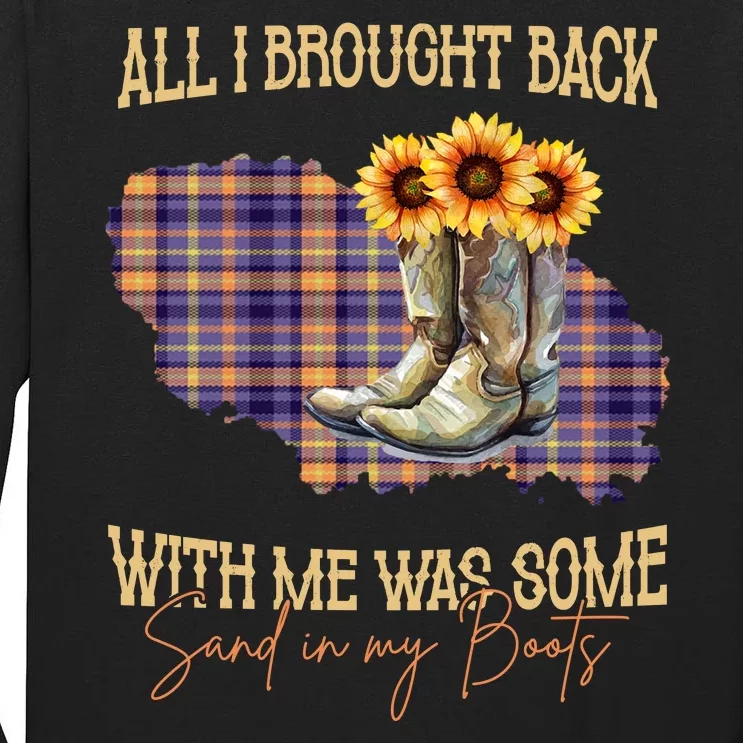 All I Bought Back With Me Was Some Sand In My Boots Tall Long Sleeve T-Shirt