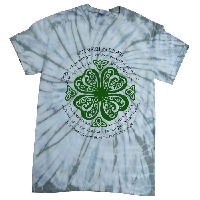 An Irish Blessing Shamrock Gift St Patrick's Day Tie-Dye T-Shirt