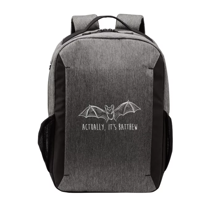 Actually Its Batthew Funny Vector Backpack