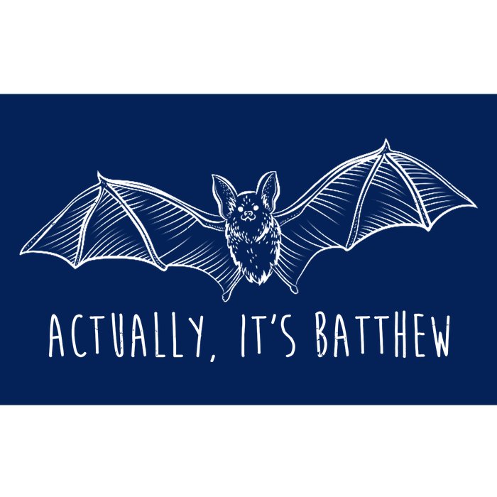 Actually Its Batthew Funny Bumper Sticker