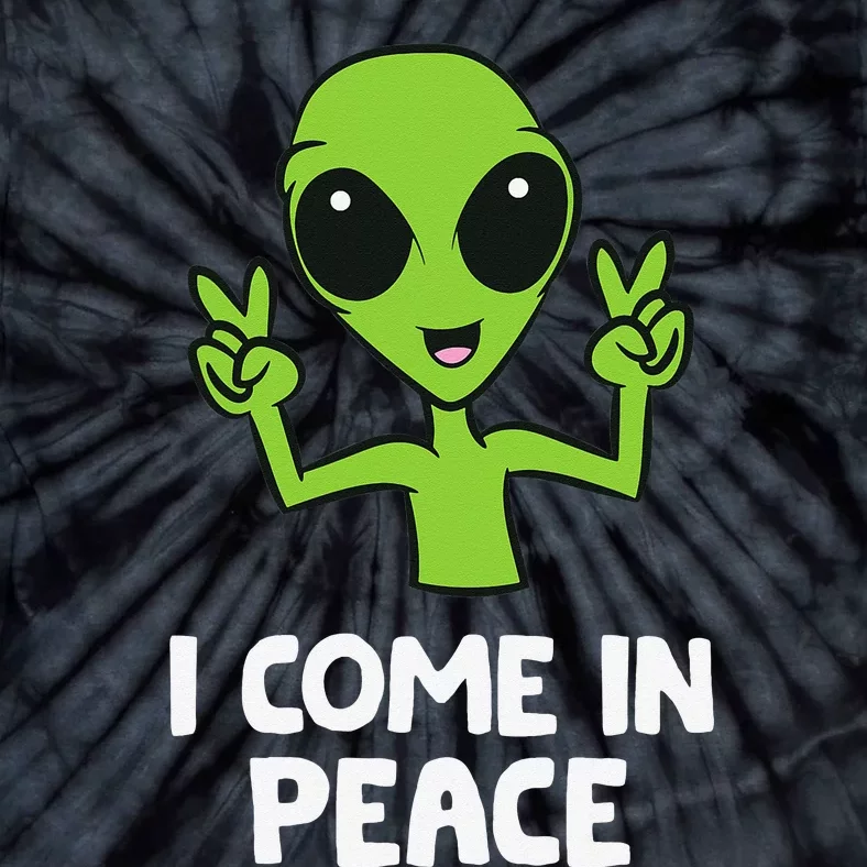 Alien I Come In Peace Space Rave EDM Music Alien Tie-Dye T-Shirt