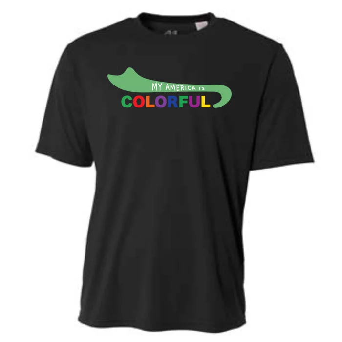 America Is Colorful Meaningful Gift Positive Message Gift Cooling Performance Crew T-Shirt