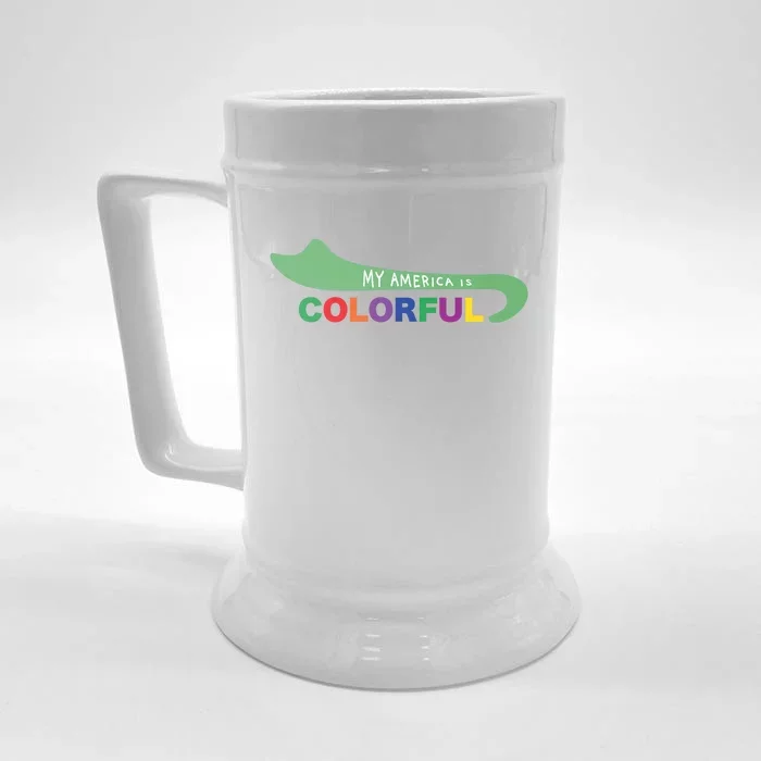 America Is Colorful Meaningful Gift Positive Message Gift Front & Back Beer Stein