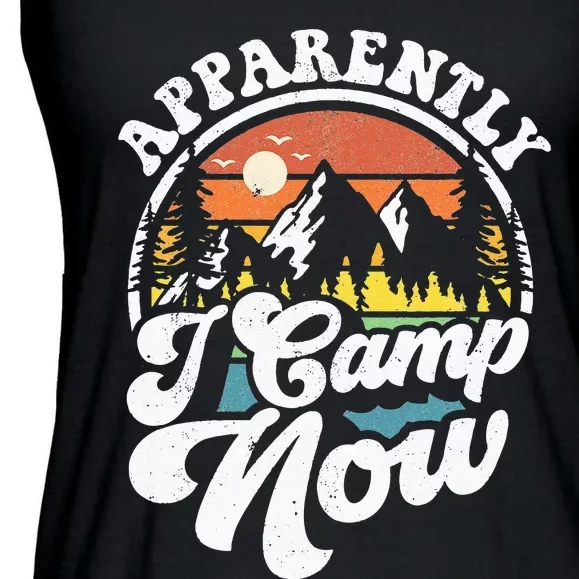 Apparently I Camp Now Funny Camping Hiking Camper RV Gift Ladies Essential Flowy Tank