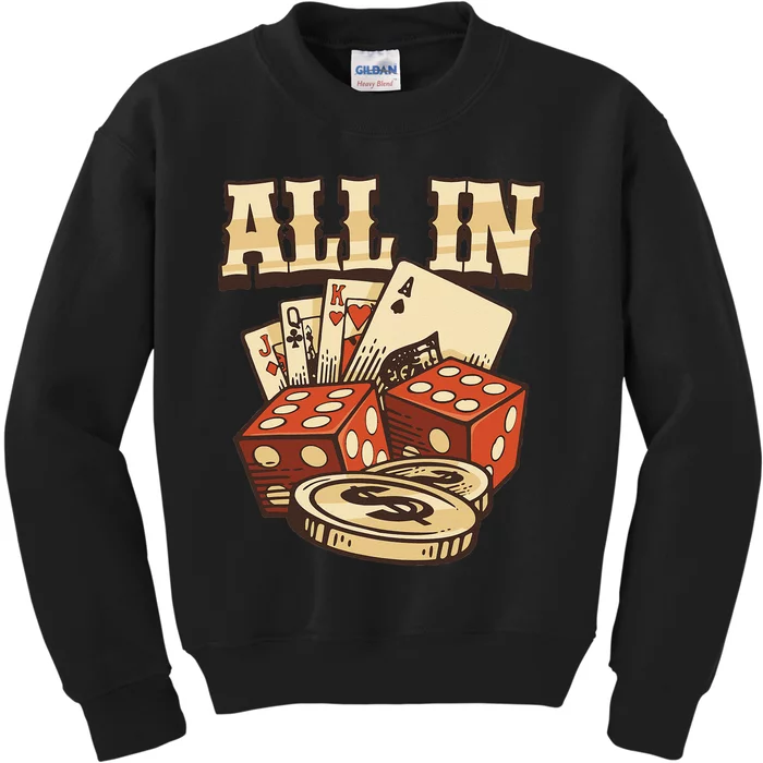 All In Card Game Playing Cards Poker Player Gambling Casino Kids Sweatshirt