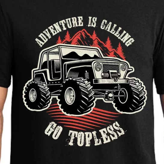 Adventure Is Calling Go Topless Funny Offroad Pajama Set