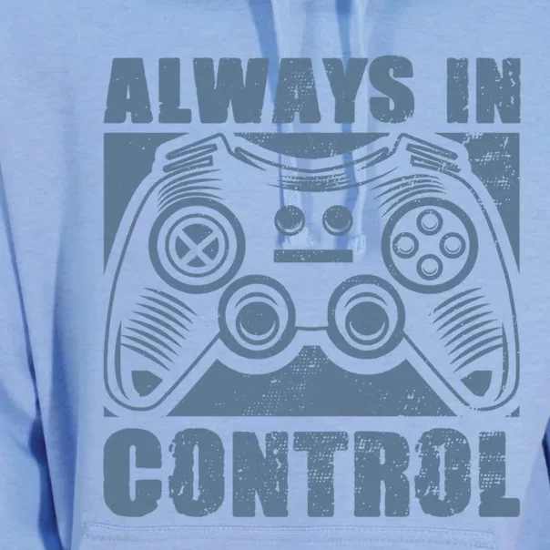 Always In Control Funny Video Game Player Quote Gaming Lover Gift Unisex Surf Hoodie