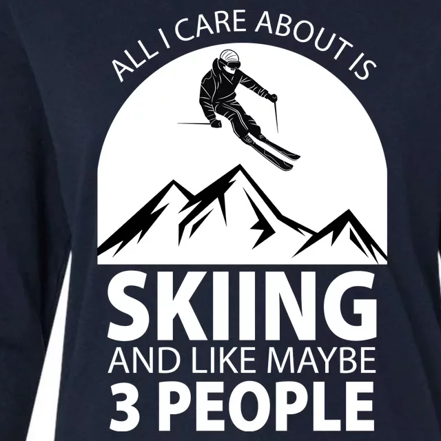 All I Care Abut Is Skilling And Like 3 People Womens Cotton Relaxed Long Sleeve T-Shirt