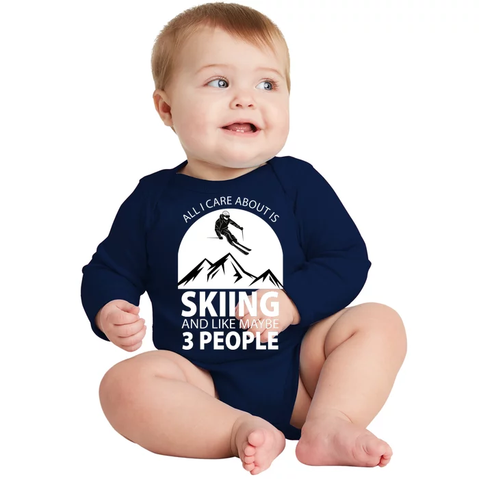 All I Care Abut Is Skilling And Like 3 People Baby Long Sleeve Bodysuit