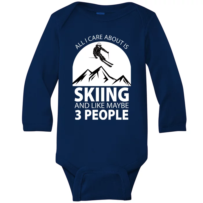 All I Care Abut Is Skilling And Like 3 People Baby Long Sleeve Bodysuit