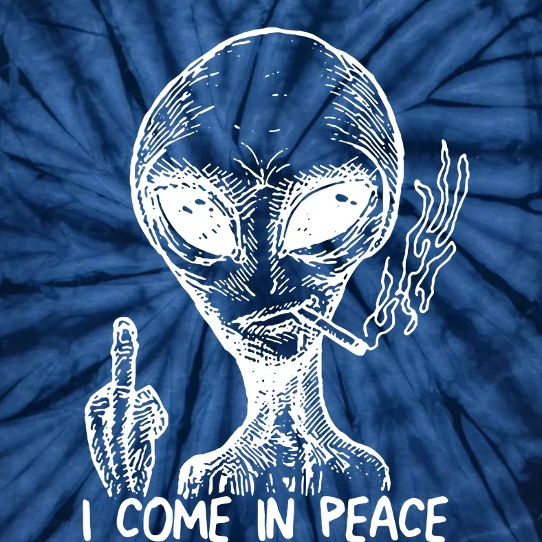 Alien I Come In Peace Tie-Dye T-Shirt